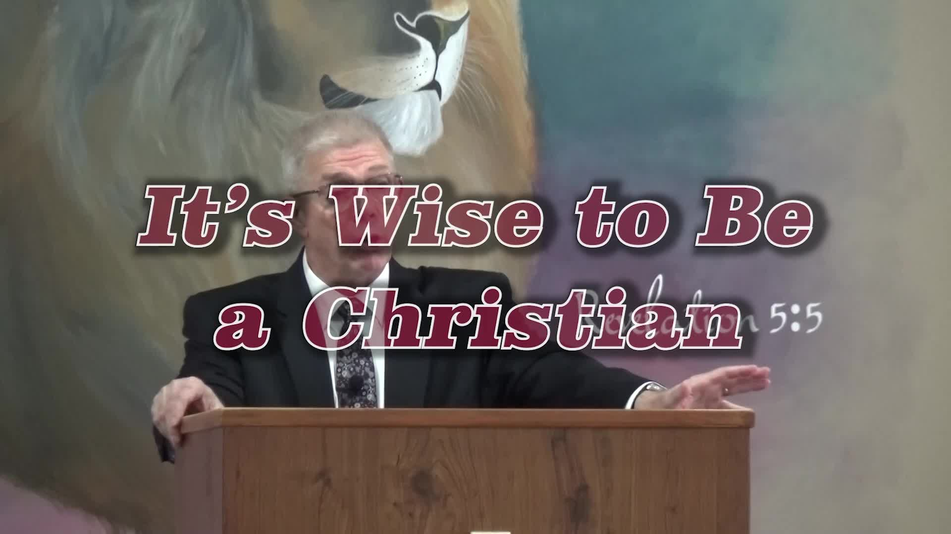 Voice of Victory -- It's Wise to Be a Christian