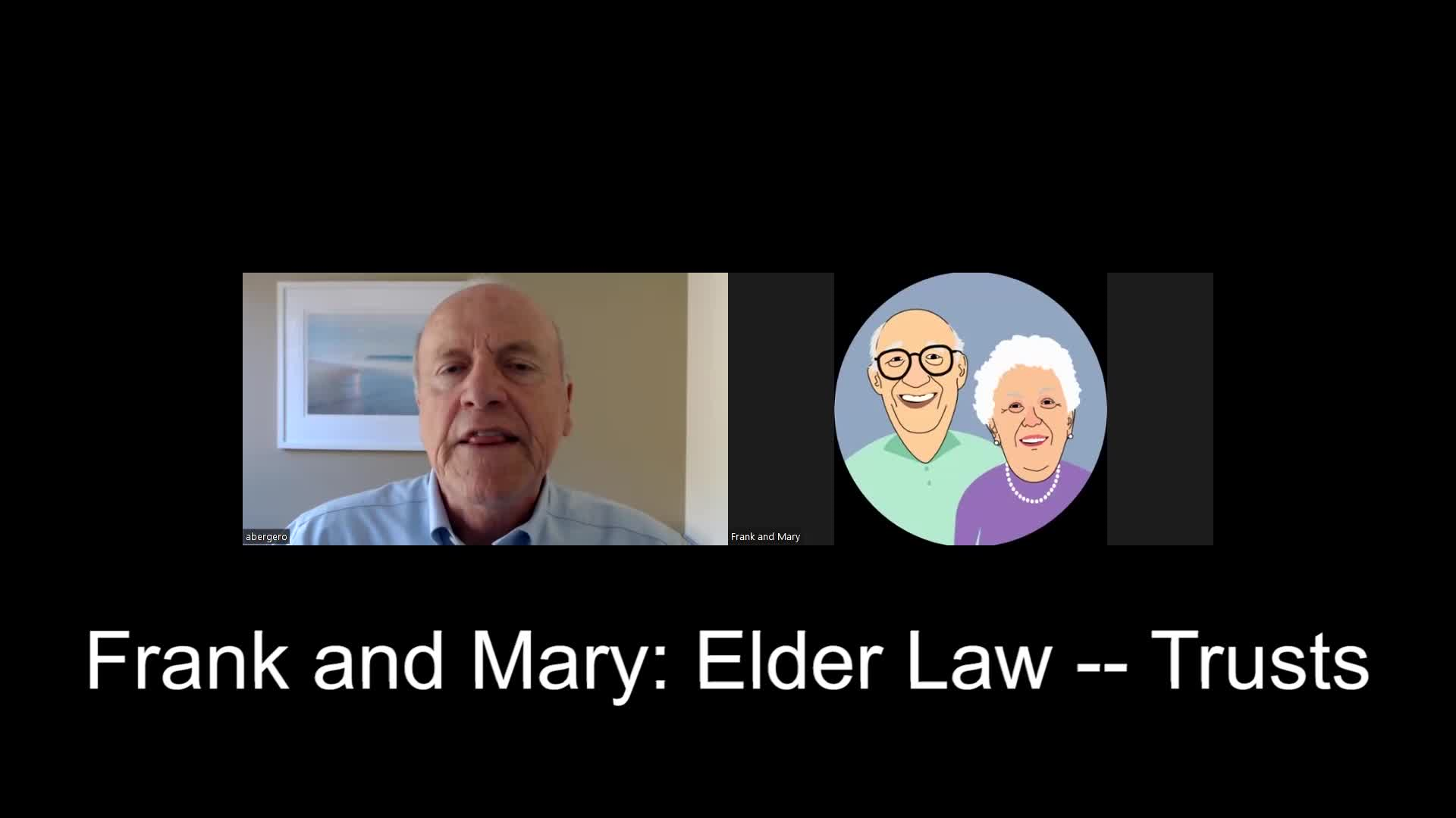 Frank and Mary Elder Law -- Trusts